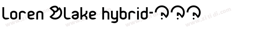 loren Blake hybrid字体转换